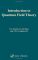 Introduction to Quantum Field Theory - Yakov M. Shnir V. G. Kiselev, Aathur Ya. Tregubovich