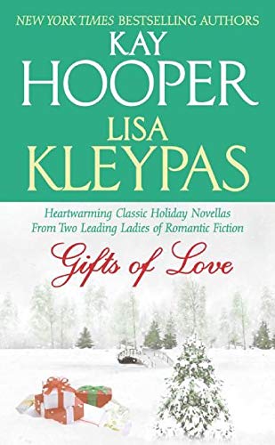 Gifts of Love - Hooper, Kay and Lisa Kleypas