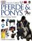 Alles über Pferde und Ponys: Pflege, Training, Turniere - Carolyn Henderson