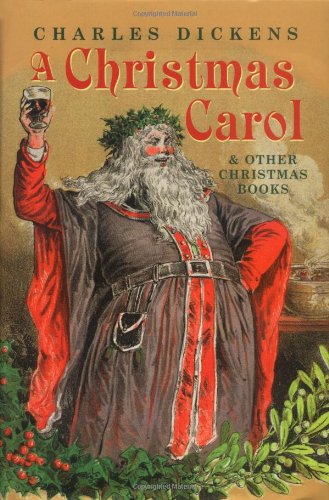 A Christmas Carol and Other Christmas Books - Charles, Dickens and Douglas-Fairhurst Robert