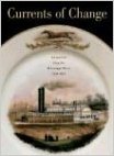 Currents of Change: Art and Life Along the Mississippi River, 1850-1861 [Taschenbuch] - Jason Busch, Christopher Monkhouse
