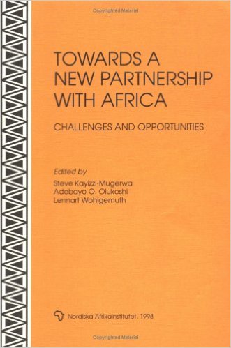 Towards a new partnership with Africa : challenges and opportunities - Kayizzi-Mugerwa, Steve  [Hrsg.]