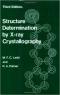 Structure Determination by X-Ray Crystallography  3rd Edition - Rex A. Palmer, Mark F. C. Ladd