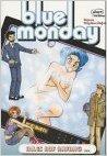 Blue Monday Band 2 : Alles auf Anfang - Clugston-Majors, Chynna