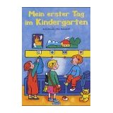 Mein erster Tag im Kindergarten - Antje Bones (Autor), Eva Spanjardt (Autor)