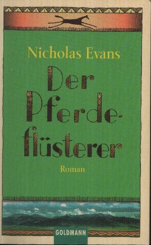 Evans, Nicholas;  Der Pferdeflsterer : Roman 