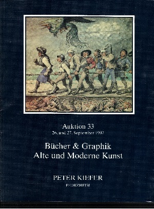 Autorengruppe;  Bcher & Graphik Alte und Moderne Kunst Auktion 33 - 26. und 27. September 1997 