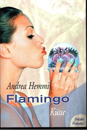 Flamingo-Küsse Freche Frauen