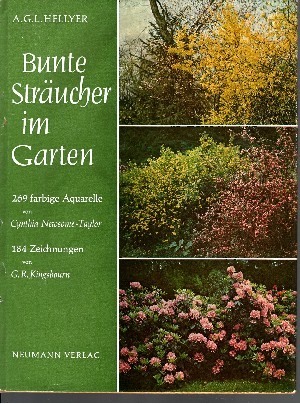 Hellyer, Arthur G. L. und Cynthia Newsome-Taylor;  Bunte Strucher im Garten Eine Enzyklopdie fr Gartenfreunde 