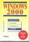 Windows 2000 Computerwissen komplett, kompetent, konkret - anwenderorientiert & praxisbezogen - PC-Bibliothek - Autorengruppe;