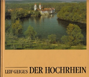Krummer-Schroth, Ingeborg und Leif Geiges;  Der Hochrhein 
