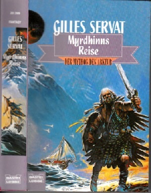 Myrdhinns Reise - Der Mythos des Arktur - Servat, Gilles;