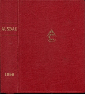 Christiani, Paul;  Ausbau - Studienhefte zur Weiterbildung fr technische Berufe - 9. Jahrgang 1956 Heft 1 bis12 