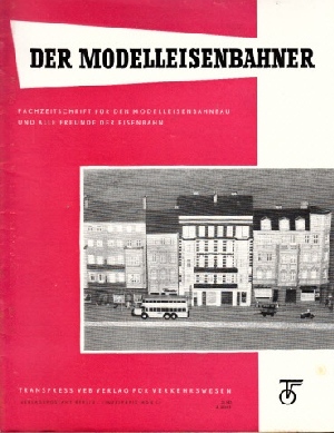 Autorengruppe;  Der Modelleisenbahner - Fachzeitschrift fr den Modelleisenbahnbau und alle Freunde der Eisenbahn - 3 Hefte 