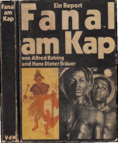 Babing, Alfred und Hans-Dieter Bruer;  Fanal am Kap 