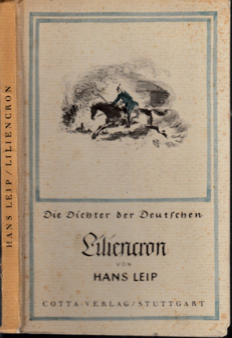 Leip, Hans;  Liliencron - Die Dichter der Deutschen 