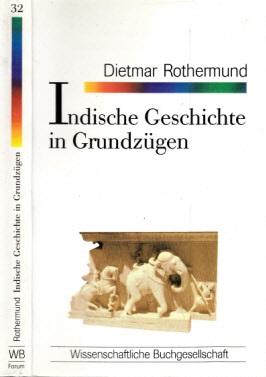 Rothermund, Dietmar;  Indische Geschichte in Grundzgen 
