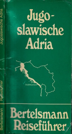 Jugoslawische Adria Bertelsmann Reiseführer
