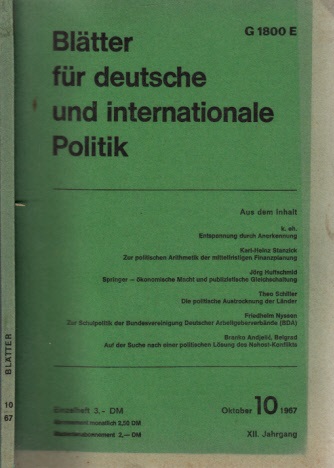 Autorengruppe;  Bltter fr deutsche und internationale Politik - XII. Jahrgang, Oktober 1967, Heft 10 