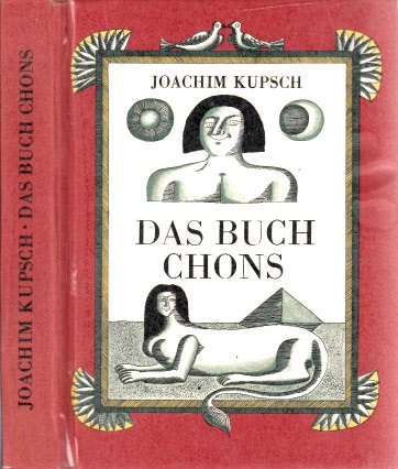 Kupsch, Joachim;  Das Buch Chons 