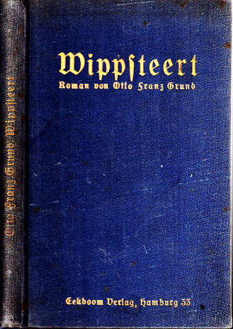 Grund, Otto Franz;  Wippsteert 