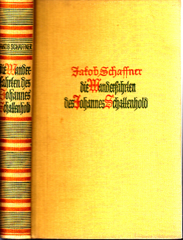 Schaffner, Jakob;  DIe Wanderfahrten des Johannes Schattenhold 
