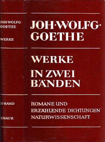 Goethes Werke in zwei Bänden - 2. Band