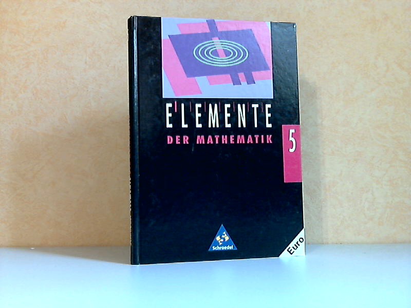 Elemente der Mathematik - 5. Schuljahr - Griesel, Heinz und Helmut Postel;