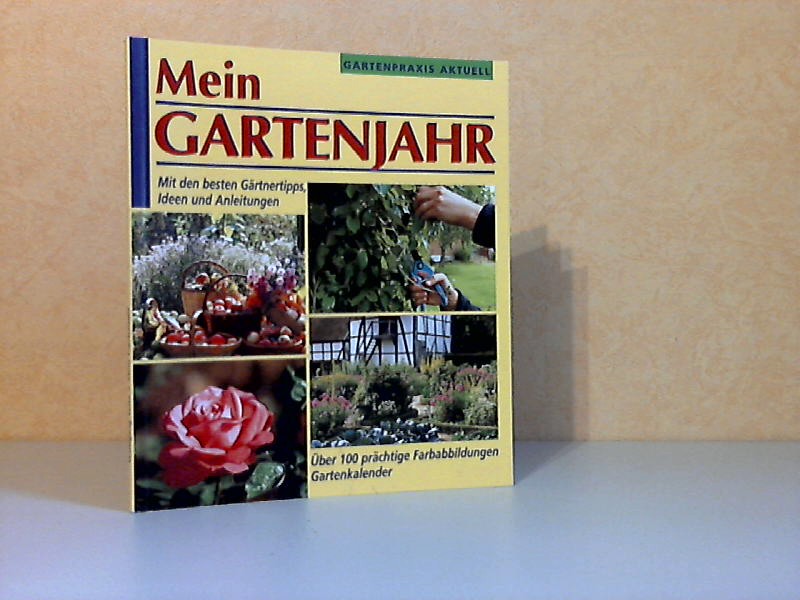Mein Gartenjahr (Compact-Praxis Garten)