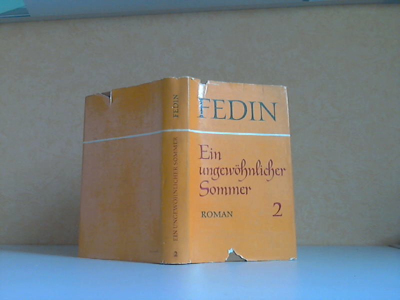 Fedin, Konstantin;  Ein ungewhnlicher Sommer zweiter Band 