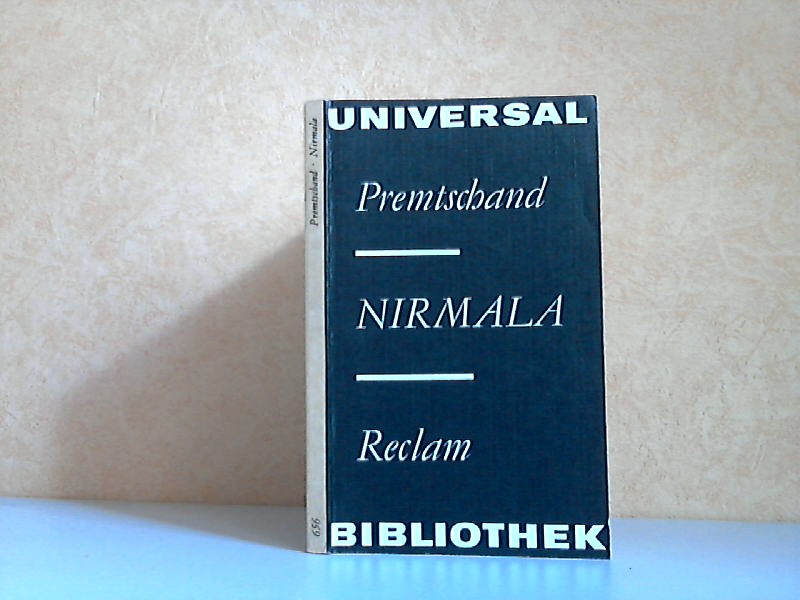 Premtschand;  Nirmala oder Die Geschichte eines bitteren Lebens Reclams Universal-Bibliothek Band 656 