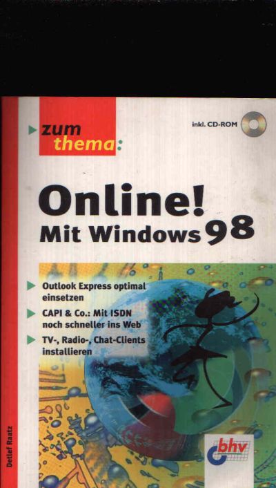 Online! Mit Windows 98 - Raatz, Detlef