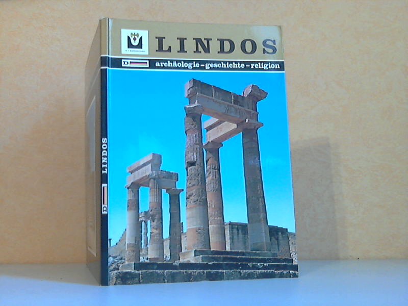 Marinatos, Nann;  Lindos - Archologie, Geschichte, Religion - Touristischer Fhrer und Reproduktion der Akropolis 