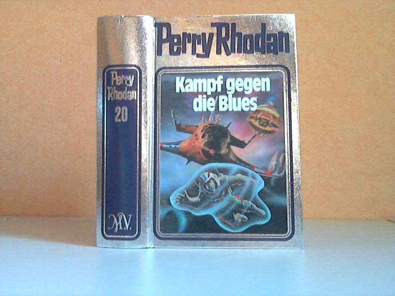 Rhodan, Perry;  Kampf gegen die Blues - Band 20 