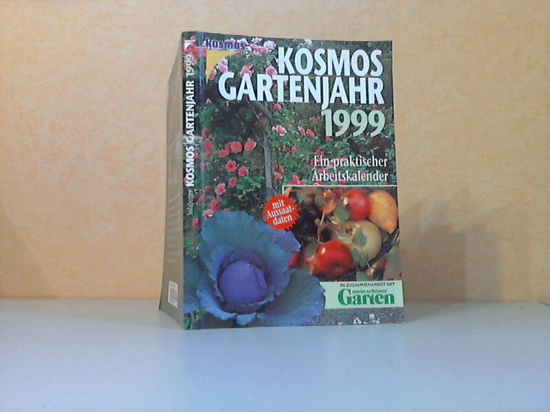 Sulzberger, Robert;  Kosmos Gartenkalender 1999 