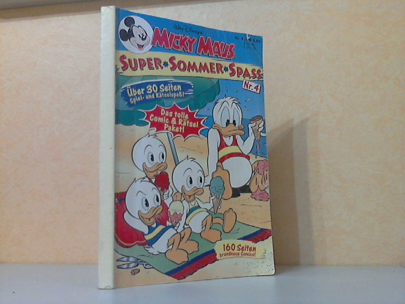 Disney, Walt;  Micky Maus. Super Sommer Spass Nr. 4 - 160 Seiten brandneue Comics 