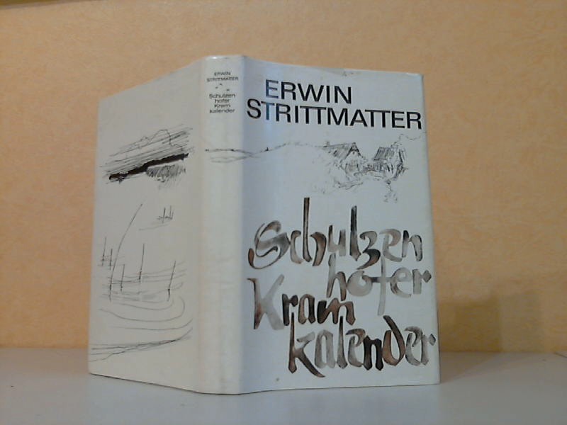 Strittmatter, Erwin;  Schulzenhofer Kramkalender Illustrationen von Hans Baltzer 