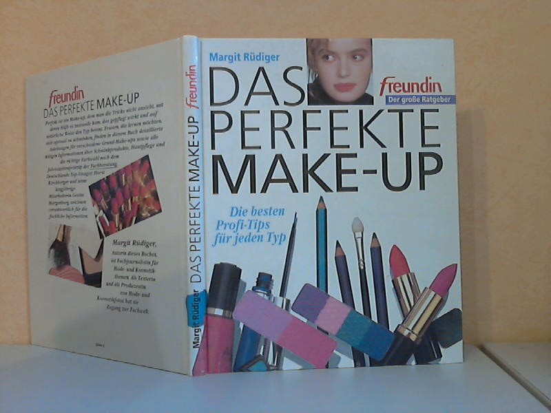 Rdiger, Margit;  Das perfekte Make-up - Die besten Profi-Tips fr jeden Typ 
