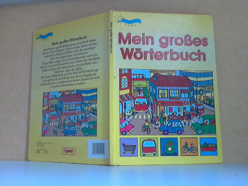 Clempner, Jane;  Mein groes Wrterbuch - Lern-Spa-Spiel. 3-5 Jahre Illustrationen von David Moss 