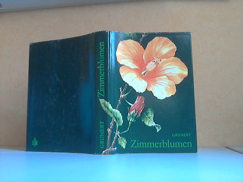 Grunert, Christian;  Zimmerblumen 