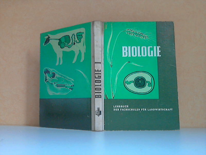 Ruber, H.;  Biologie 1. Botanik - Lehrbuch der Fachschulen fr Landwirtschaft 