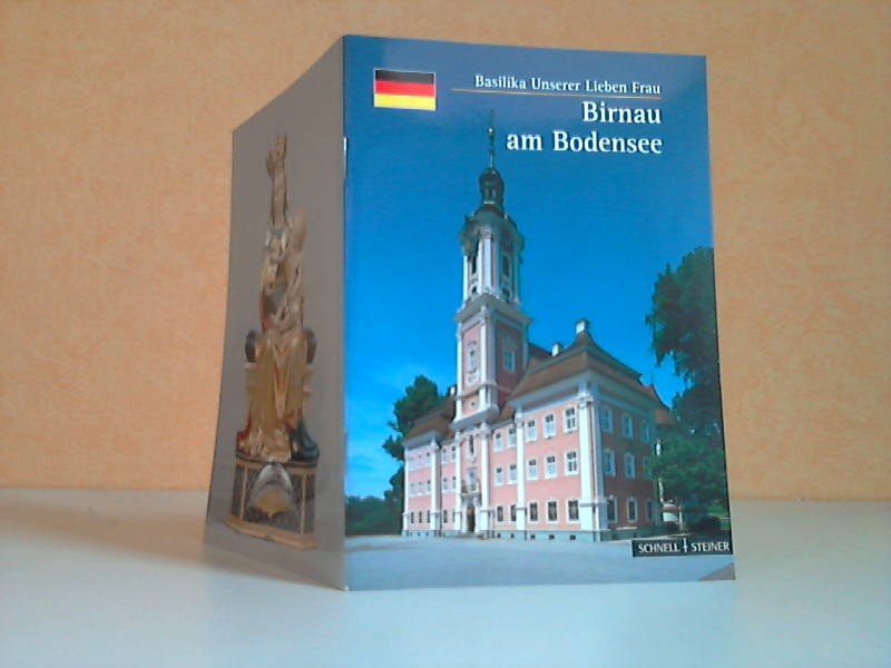 Autorengruppe;  Birnau am Bodensee. Basilika Unserer Lieben Frau Schnell, Kunstfhrer Nr. 435 