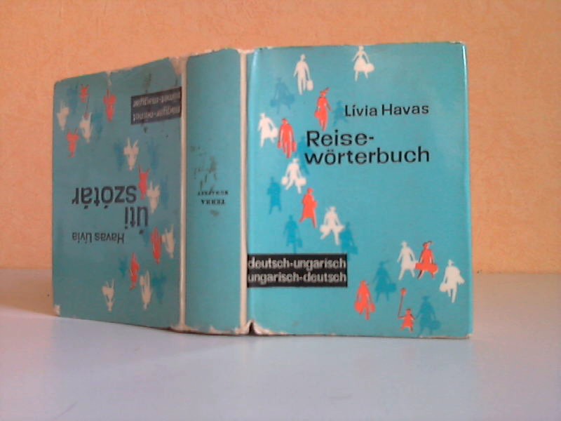 Reisewörterbuch Deutsch-Ungarisch - Ungarisch-Deutsch