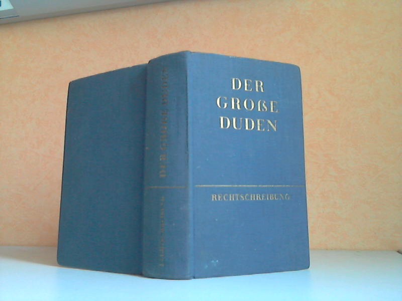 Klien, Horst;  Der groe Duden.  Wrterbuch und Leitfaden der deutschen Rechtschreibung 