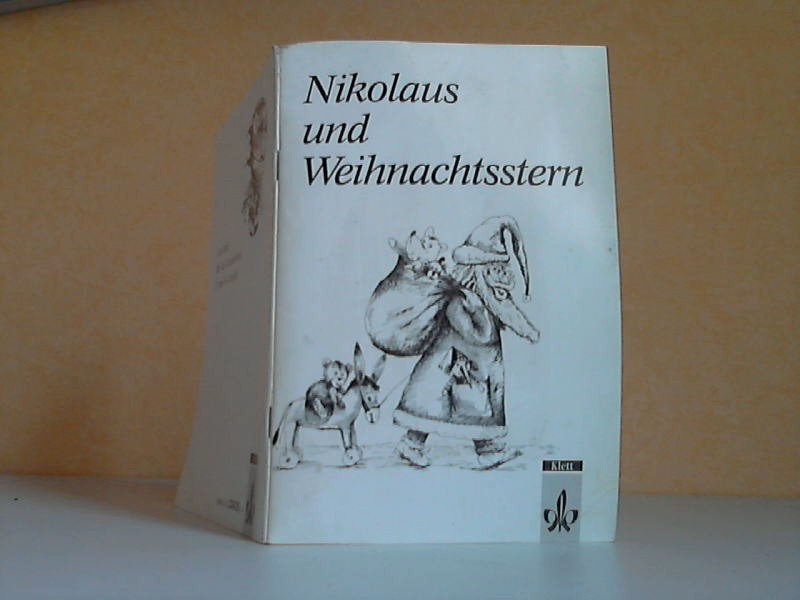 Nikolaus und Weihnachtsstern - Lesehefte für die Grundschule für das 3. und 4. Lesejahr illustriert von Christoph Nasfeter