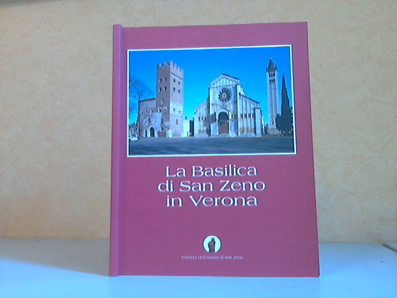Brugnoli, Pierpaolo;  La Brasilica di San Zeno in Verona 