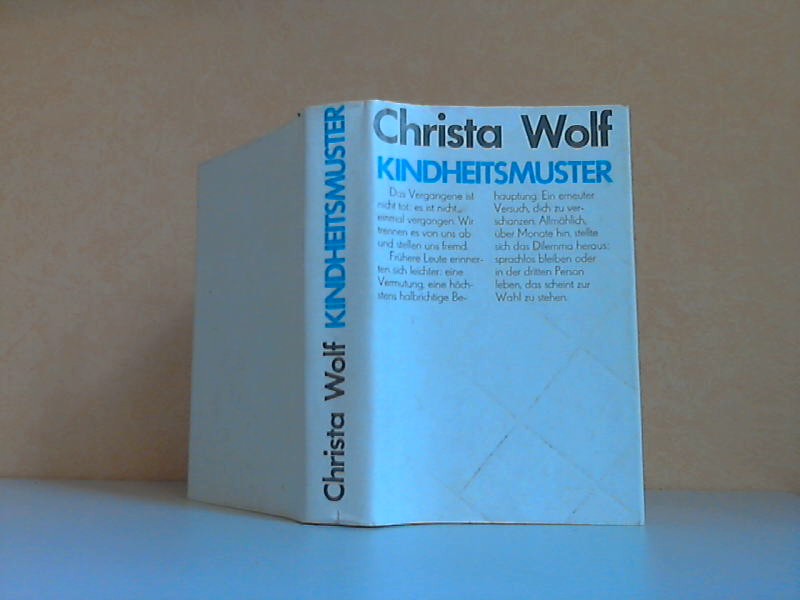 Wolf, Christa;  Kindheitsmuster 