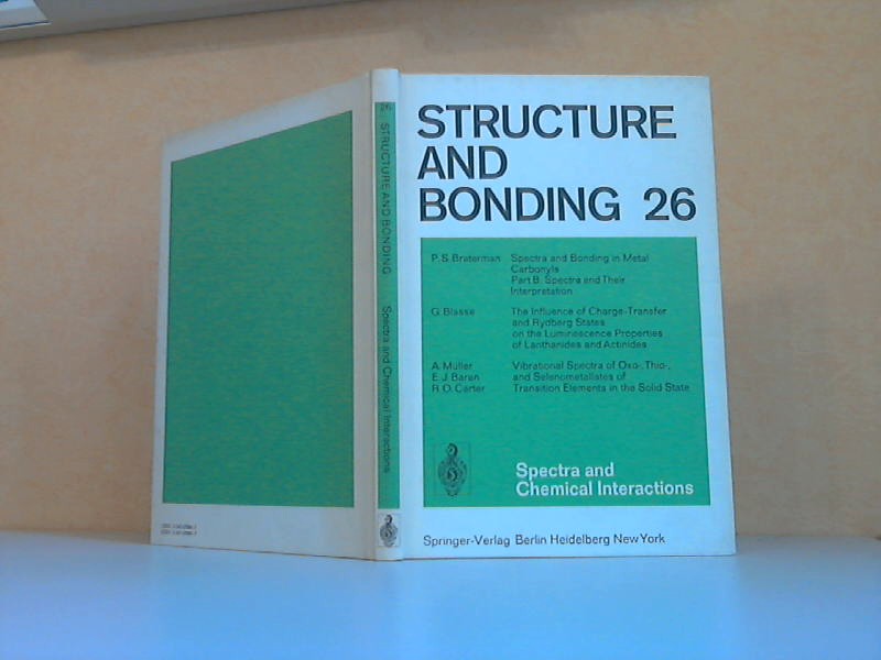 Autorengruppe;  Structure and Bonding Volume 26 With 15 Figures and 52 Tables 