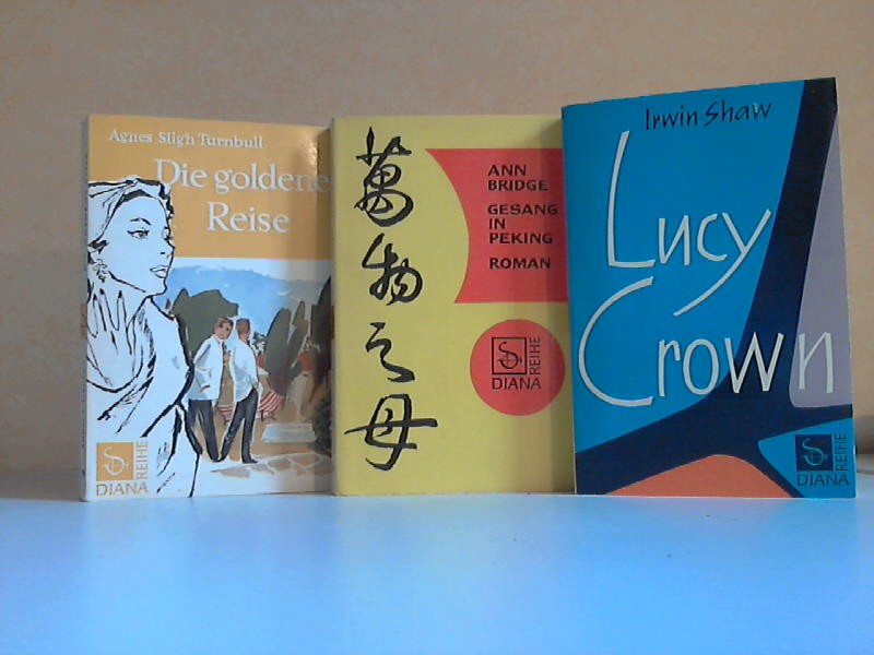 Die goldene Reise - Gesang in Peking - Lucy Crown 3 Bücher