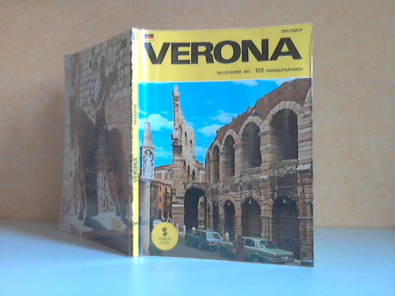 Franzoni, Lanfranco;  Verona Bildfhrer mit 102 Farbtafeln -1 Stadtplan 